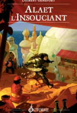 Une aventure d'Alaet, Tome 9 : Alaet l'Insouciant