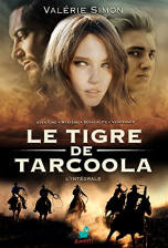 Le Tigre de Tarcoola : L'intégrale