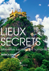 Lieu secrets - Merveilles insolite