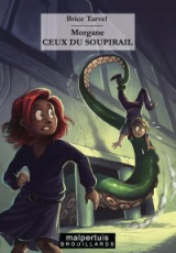 Morgane - Ceux du soupirail