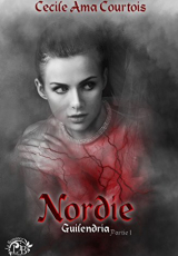 Nordie : Guilendria, partie 1