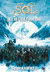 Sol : les réfugiers du froid