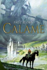 Calame, tome 1 : Les deux visages