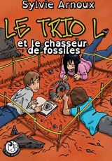 Le Trio L  et le Chasseur de Fossiles