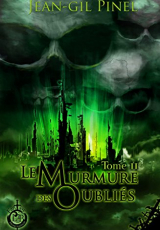 Le Murmure des Oubliés - Tome 2