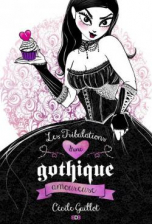 Les tribulations d'une gothique amoureuse