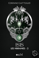 Les Hibraines, tome 2 - Isis