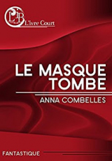 Le masque tombe