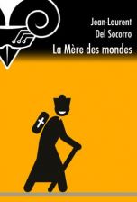 La Mère des mondes