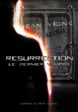 Le dernier vampire, T2 : Rédemption