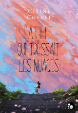 La fille qui tressait les nuages