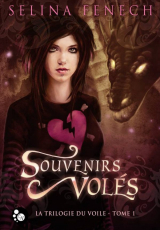 La Trilogie du Voile, tome 1 : Souvenirs volés