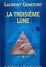 La troisième lune