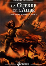 Les Eres de Wethrïn, Tome 2 : La Guerre de l'Aube