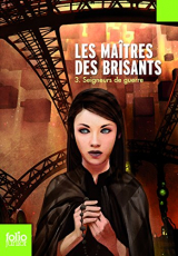 Les Maîtres des Brisants, tome 3 : Seigneurs de guerre