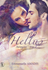 Sarangins, tome 2 : Hellus