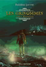 Les Grisommes, tome 3 : Rédemption