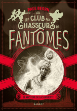 Le club des chasseurs de fantômes : Volume 2, Le mystère de la statuette