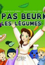 Pas Beurk Les Légumes