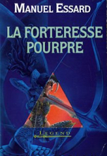 La forteresse pourpre : Chroniques des royaumes connus