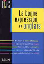 La bonne expression en anglais