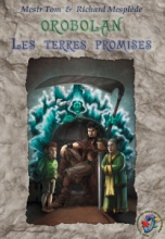 Orobolan, Voyages en Orobolan, tome 3 : Terres Promises