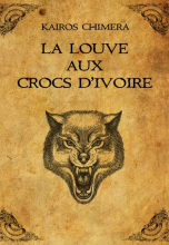 La Louve aux Crocs d'Ivoire