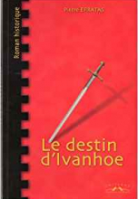 Le destin d'Ivanhoe