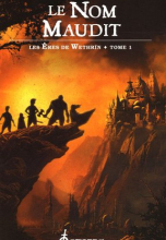 Les Eres de Wethrïn, Tome 1 : Le Nom maudit