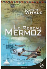 Les rats de poussière, tome 3 : Le réseau Mermoz